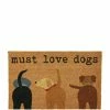 Best Pirce 🎁 Mud Pie Puppy Collection Must Love 🐶 Dogs Door Mat ✨ -Mud Pie Store unnamed file 55